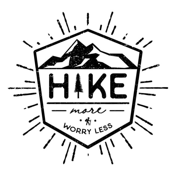 Hike More Worry Less Printable Design