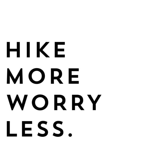 Hike More Worry Less Print+ Cut Files